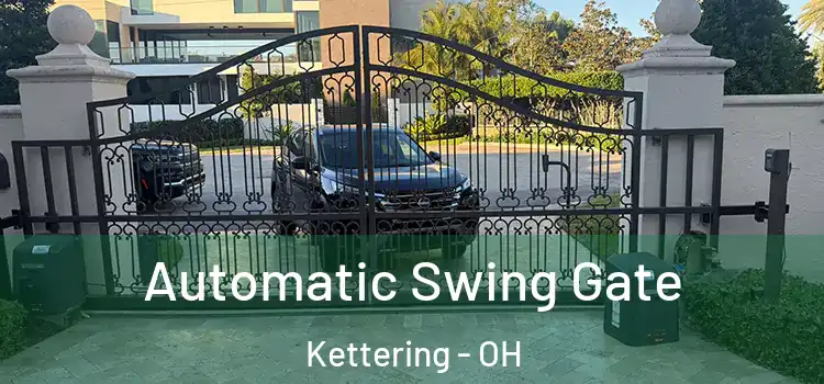 Automatic Swing Gate Kettering - OH
