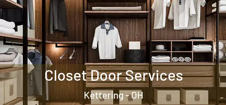 Closet Door Services Kettering - OH