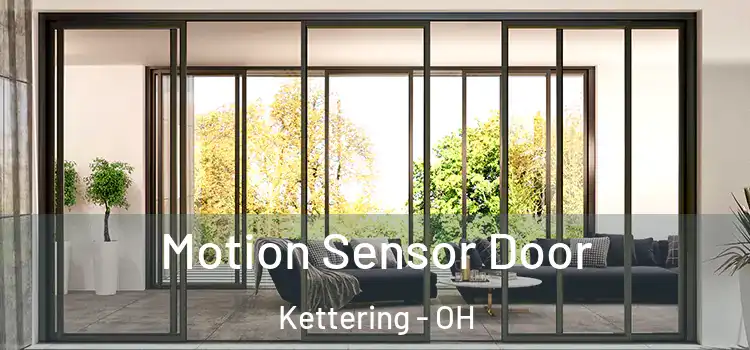 Motion Sensor Door Kettering - OH